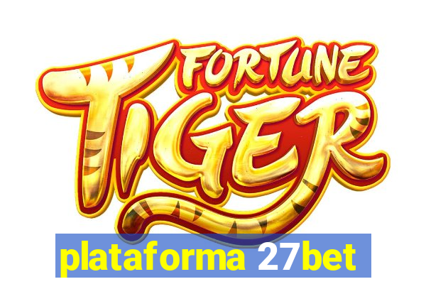 plataforma 27bet